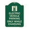 Signmission Electric Vehicle Parking While Charging W/ Graphic Heavy-Gauge Alum Sign, 24" x 18", G-1824-24113 A-DES-G-1824-24113 - alternate 1